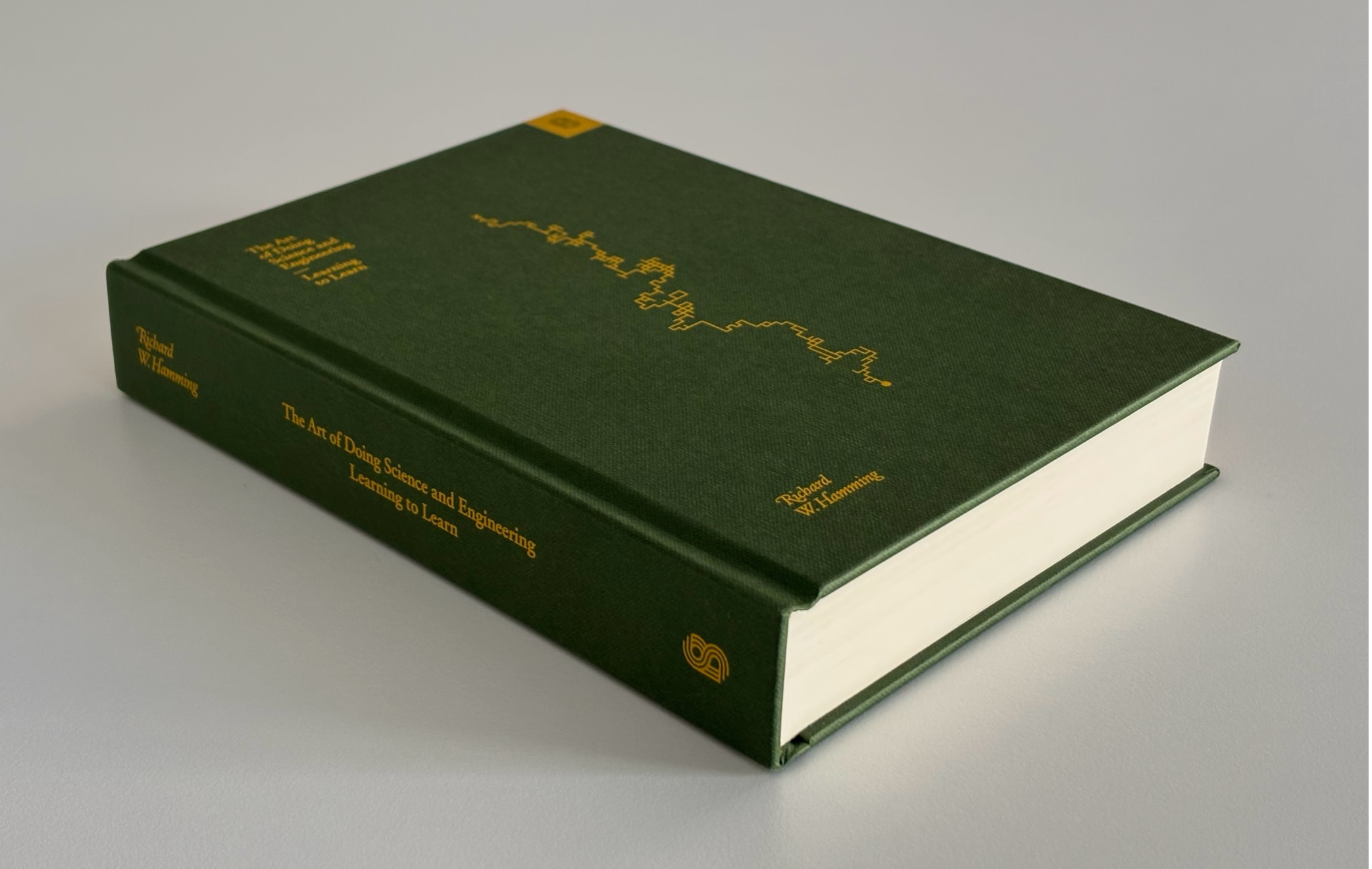 The Art of Doing Science and Engineering - Learning to Learn by Richard W. Hamming